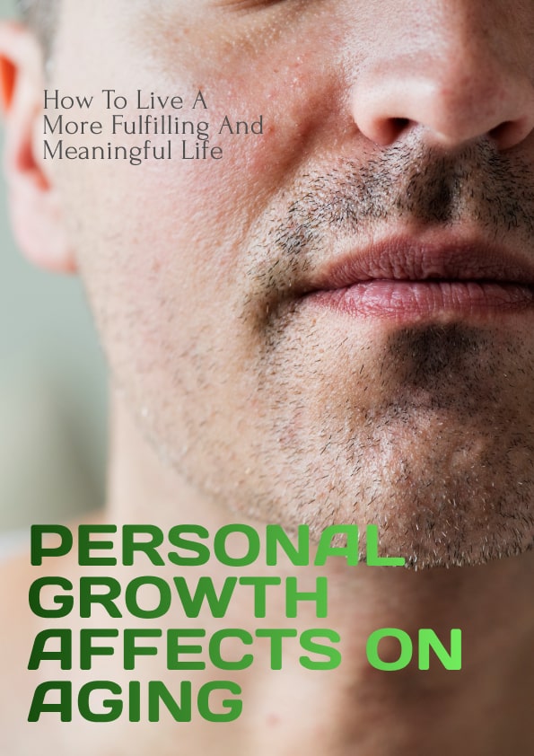 Personal Growth Affects on Aging